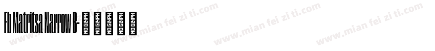 Fb Matritsa Narrow B字体转换